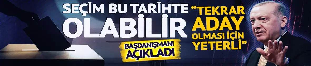 Seçim 16 Nisan 2028'de olabilir