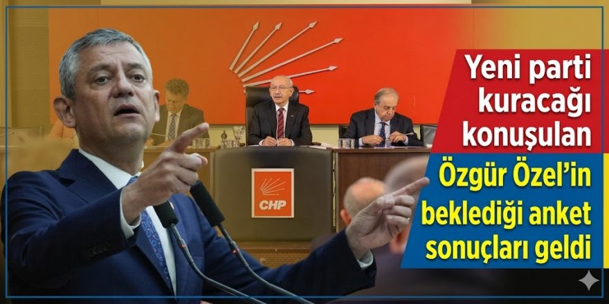 Yeni parti kuracağı konuşulan Özgür Özel'in beklediği anket sonuçları geldi
