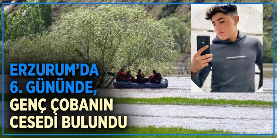 Erzurum'da Umutlar Nehirde Tükendi: 6 Günlük Arama Sonuçlandı