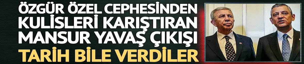 Özgür Özel cephesinden kulisleri karıştıran Mansur Yavaş çıkışı: "Bir ay sonrayı bekleyin"