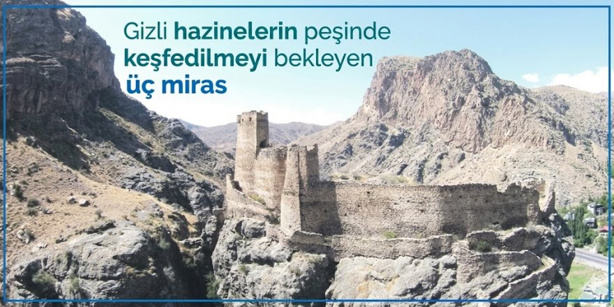 Gizli hazinelerin peşinde keşfedilmeyi bekleyen üç miras