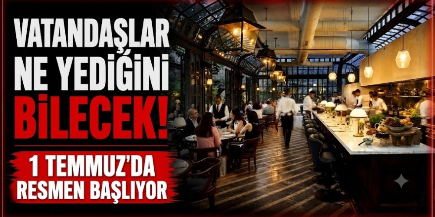 Kafe ve restoranlarda yeni dönem başlıyor! Vatandaş artık ne yediğini bilecek