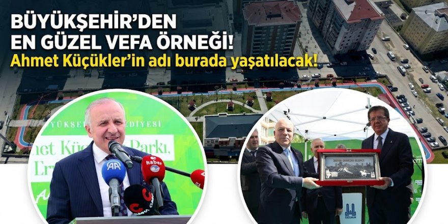 Bir önceki başkan Ahmet Küçükler'in adı burada yaşatılacak!