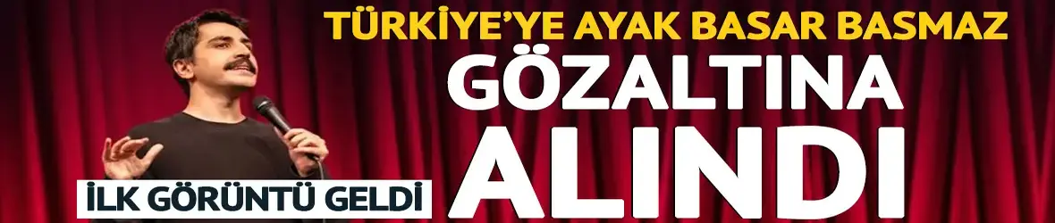 Komedyen Deniz Göktaş gözaltına alındı