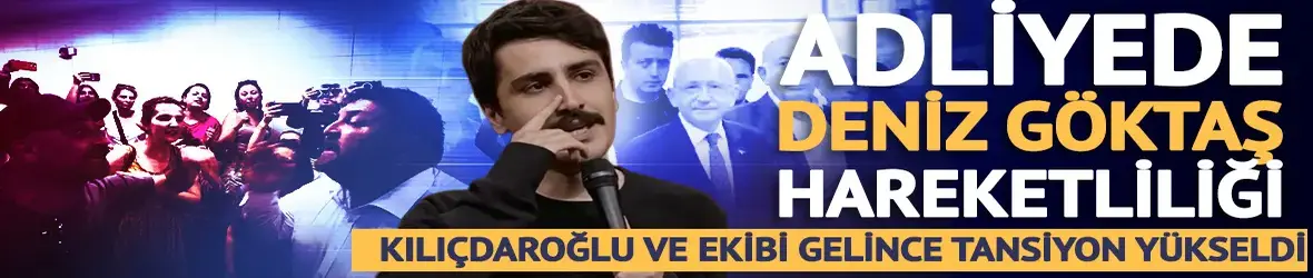 Deniz Göktaş'a destek için adliyeye giden Kılıçdaroğlu'na protesto