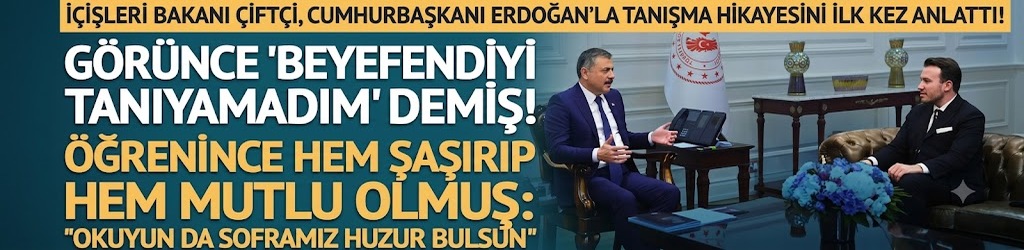 İçişleri Bakanı Mustafa Çiftçi ilk kez Mynet'e anlattı!