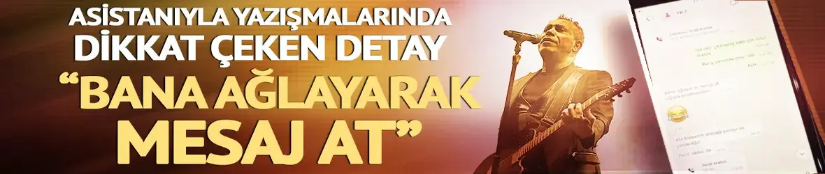 Haluk Levent'in asistanıyla mesajlaşmaları çıktı: 'Bana ağlayarak mesaj at'