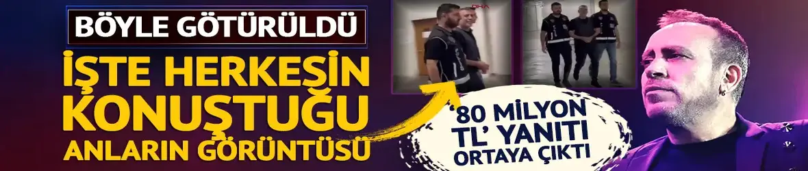 Haluk Levent'in savcılık ifadesi ve cezaevine götürüldüğü anların görüntüsü ortaya çıktı