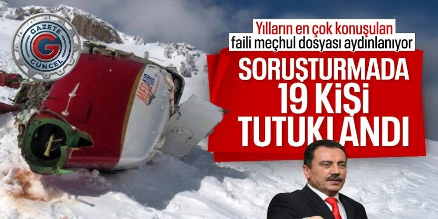 Muhsin Yazıcıoğlu soruşturmasında 19 tutuklama