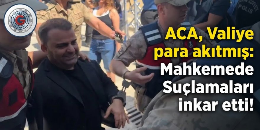 Tüm yollar ACA'ya çıkıyor! Valiye para akıtmış