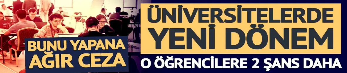 Üniversitelerde yeni dönem