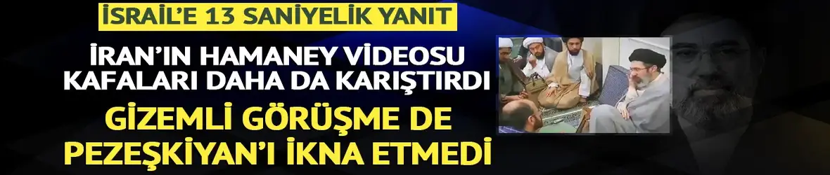 Bu bir ilk! İran'ın Hamaney hamlesi kafaları daha da karıştırdı