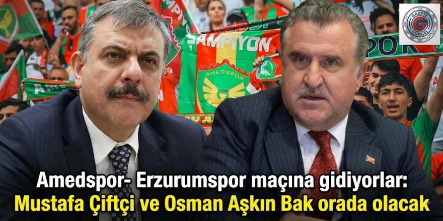 Amedspor- Erzurumspor maçında: Mustafa Çiftçi ve Osman Aşkın Bak tribünde olacak