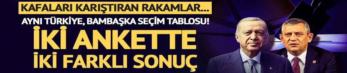 Aynı Türkiye, bambaşka seçim tablosu!