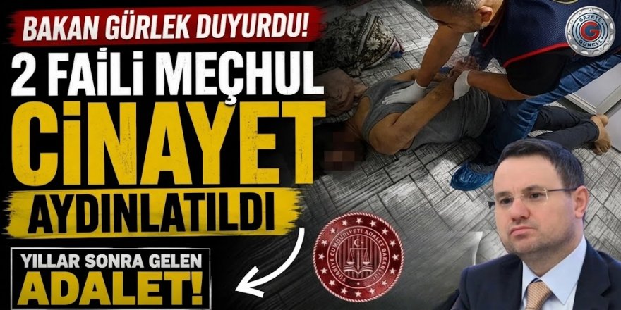 2 faili meçhul cinayet aydınlatıldı