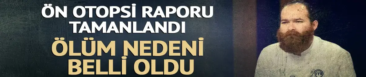 Ön otopsi raporu çıktı! İşte Eren Kaşıkçı'nın ölüm nedeni
