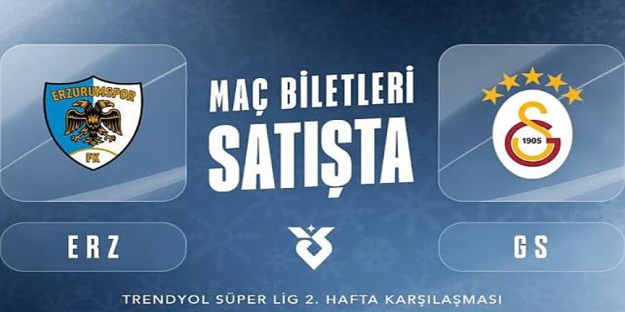 Erzurumspor-Galatasaray maçında bilet fiyatları cep yakacak