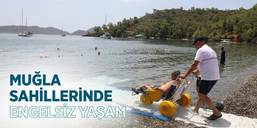 Muğla Sahillerinde Engelsiz Yaz