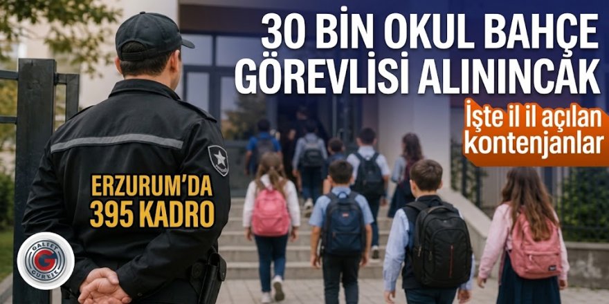 30 bin okul bahçe görevlisi alınacak: Kontenjanlar belli oldu