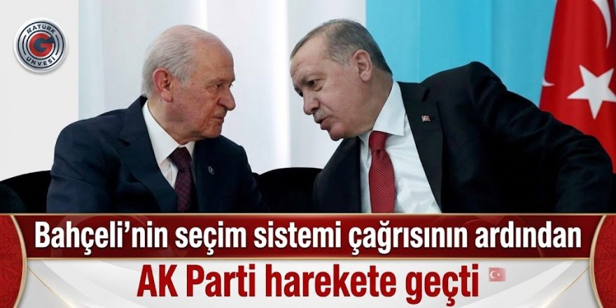 Bahçeli'nin seçim sistemi çağrısının ardından AK Parti harekete geçti
