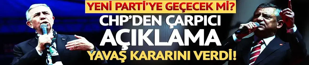 Mansur Yavaş kararını verdi! CHP mi, Yeni Parti mi?