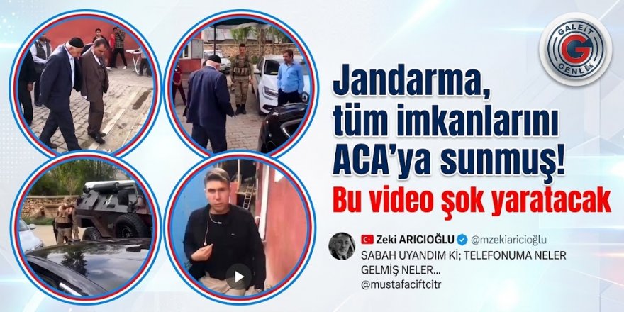 ACA'nın arkasındaki karanlık güç! Jandarmanın tüm imkanları ACA'nın emrinde