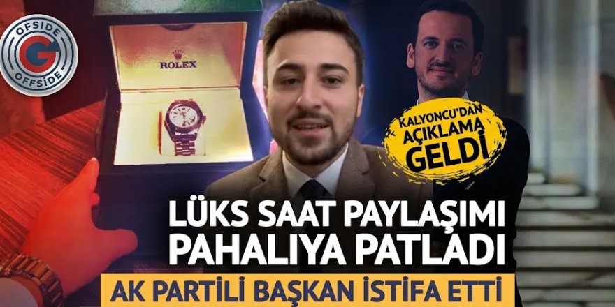 Saat paylaşımı tepki çeken AK Partili Mahmut Mert Çelik istifa etti