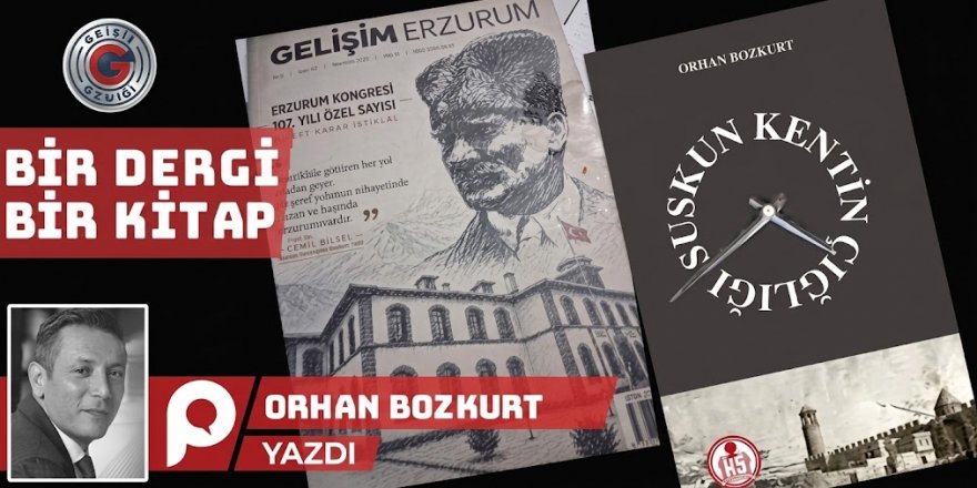 Bir dergi, bir şehir ve Erzurum’un hafızası