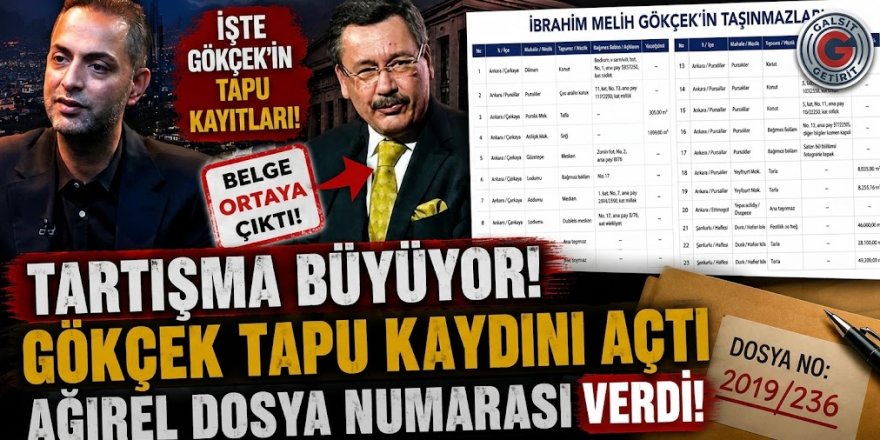 Tartışma büyüyor! Gökçek tapu kaydını açtı, Ağırel dosya numarası verdi