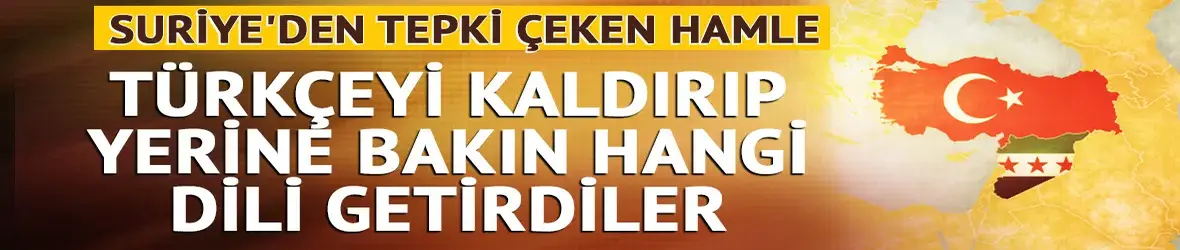Suriye'den tepki çeken Türkçe kararı! Müfredattan çıkarıldı yerine Fransızca getirildi