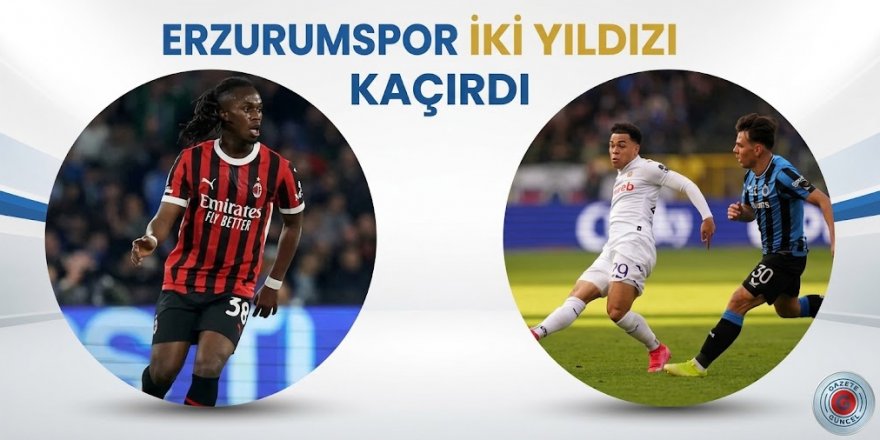 Erzurumspor FK,  iki yıldızı kaçırdı