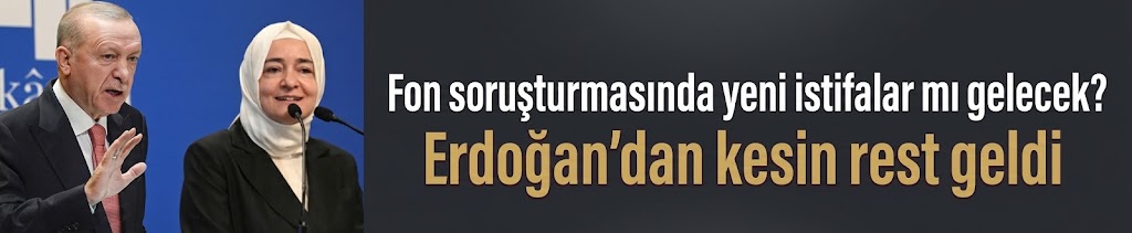 Fon soruşturmasında yeni istifalar mı gelecek? Erdoğan'dan kesin rest geldi