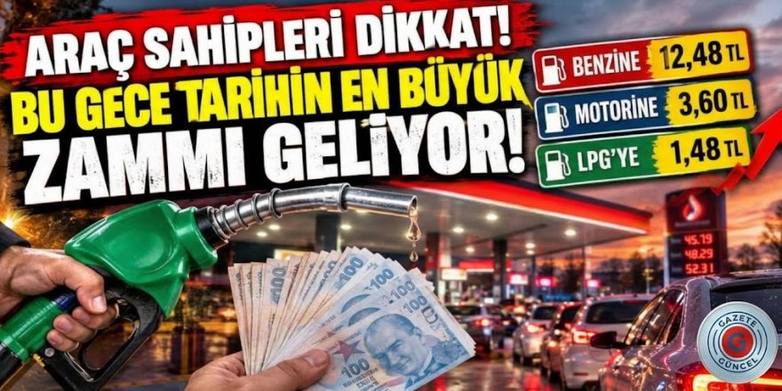 Araç sahipleri dikkat! Bu gece tarihin en büyük zammı geliyor