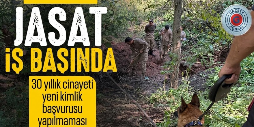 30 Yıllık Sırrı JASAT Çözdü: Mağarada Yaşayan Katil Zanlısı Eş Tutuklandı