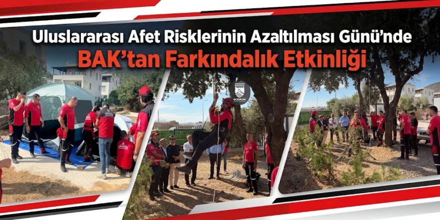 Uluslararası Afet Risklerinin Azaltılması Günü’nde BAK’tan Farkındalık Etkinliği