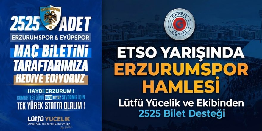 ETSO Yarışında Erzurumspor Hamlesi