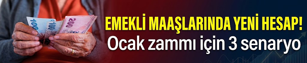 Emekli maaşlarında yeni hesap! Ocak zammı için 3 senaryo