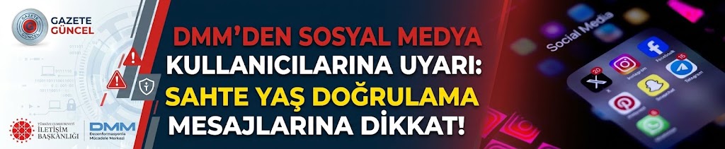 DMM'den sosyal medya kullanıcılarına uyarı: Sahte yaş doğrulama mesajlarına dikkat!