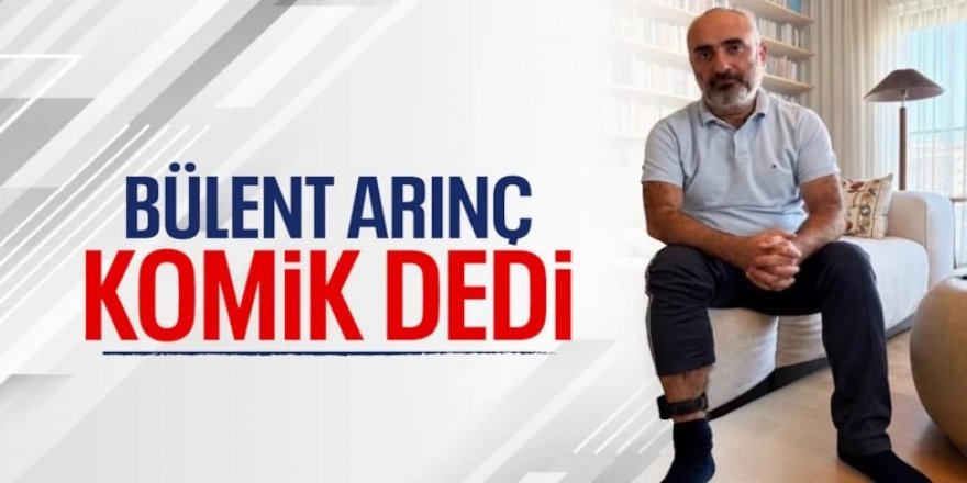 Bülent Arınç, İsmail Saymaz'ın kelepçeli görüntüsünü yorumladı: Trajikomik