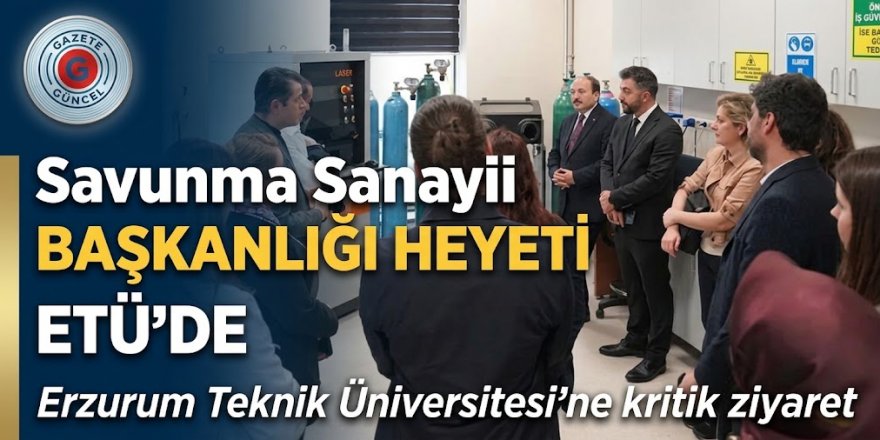 Savunma Sanayii Başkanlığı Heyeti ETÜ'de