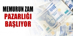 Hükümet ile memurların zam pazarlığı