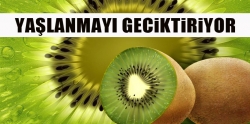 Bu meyve yaşlanmayı geciktiriyor