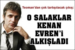 Teoman'dan alkışlanacak çıkış