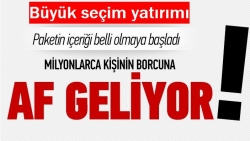 Seçim öncesi büyük af geliyor!