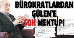 Fethullah Gülen'e şok mektup