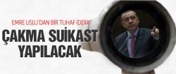 Başbakan'a 'çakma suikast' iddiası