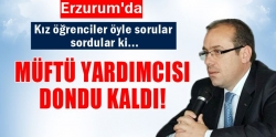 Müftü yardımcısını şok eden sorular!