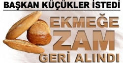 Ekmeğe zam geri alındı