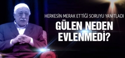 Gülen neden evlenmediğini anlattı