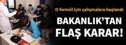 Bakanlık'tan flaş karar